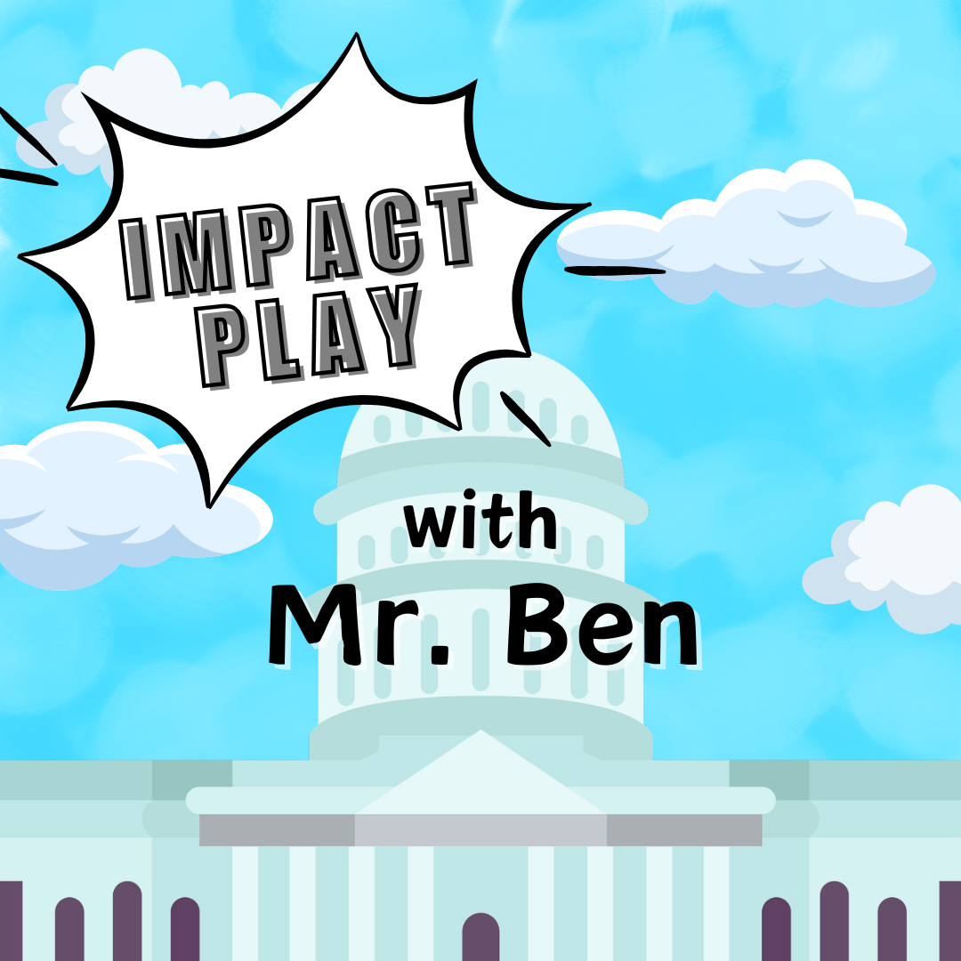 A cartoon of the US Capitol Building with a comic text bubble stating "Impact Play"